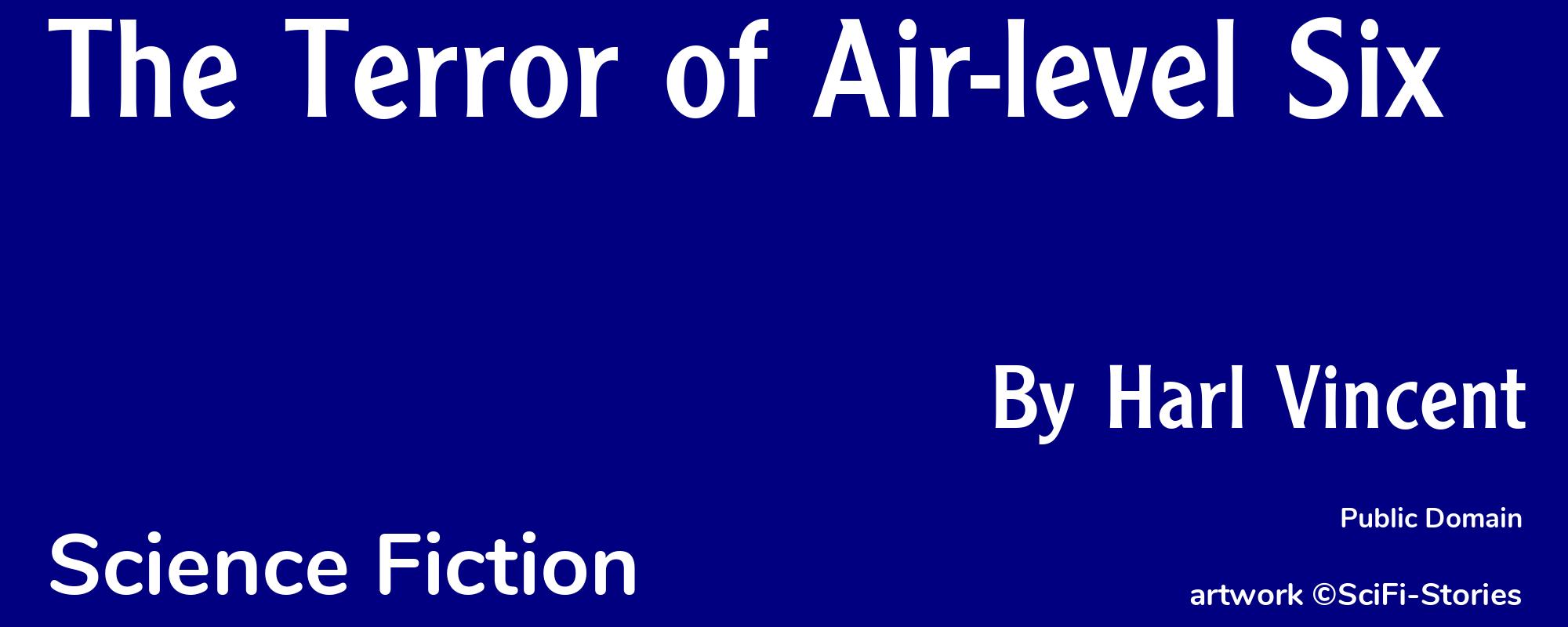 The Terror of Air-level Six - Cover