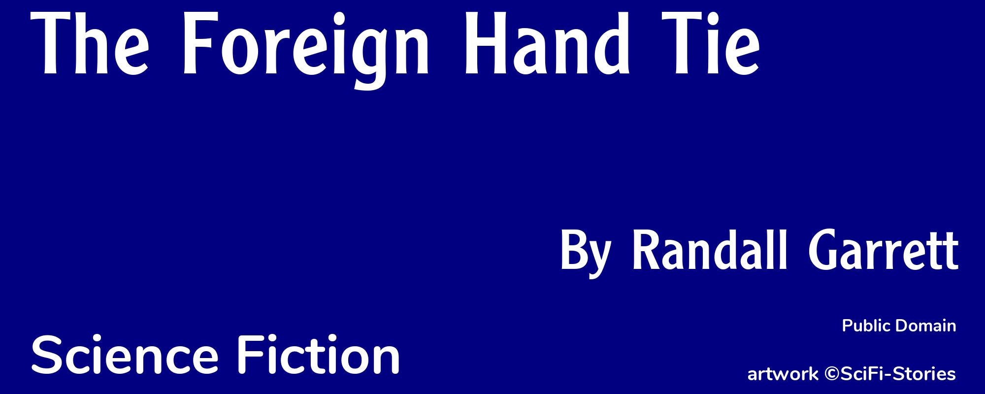 The Foreign Hand Tie - Cover