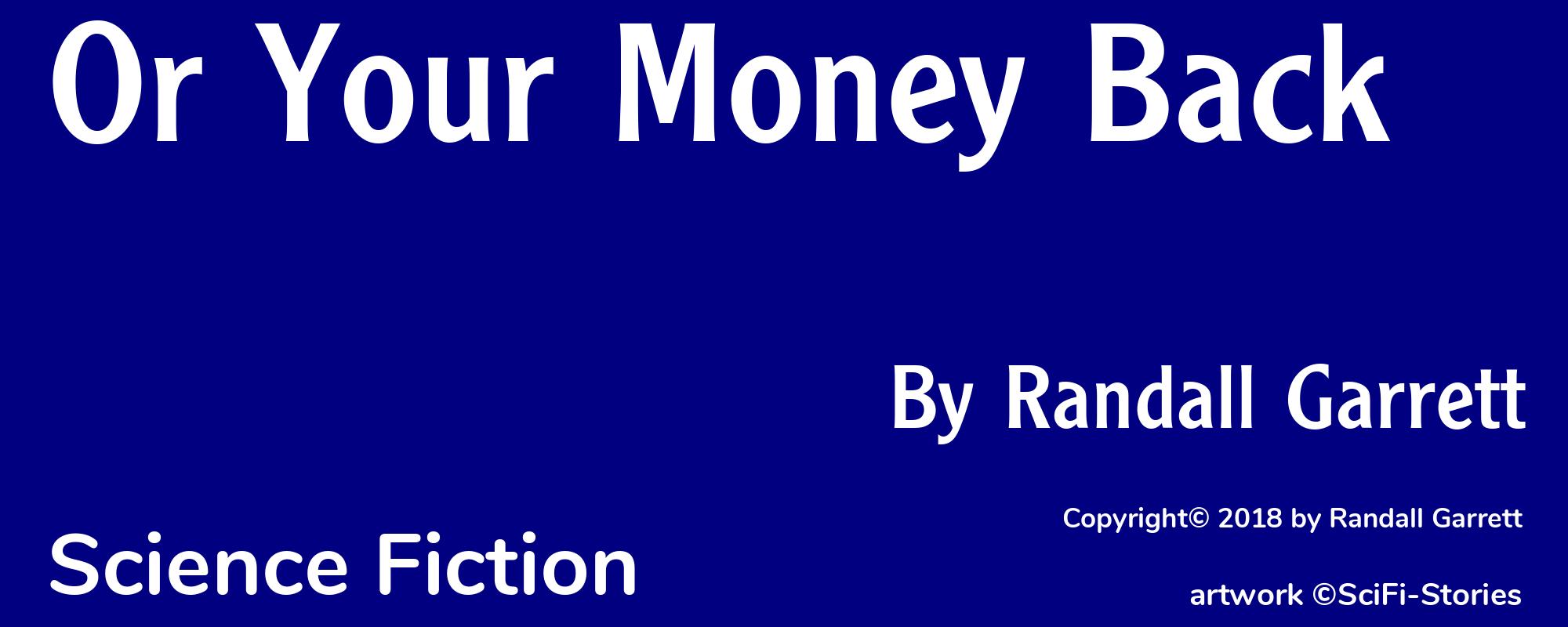 Or Your Money Back - Cover
