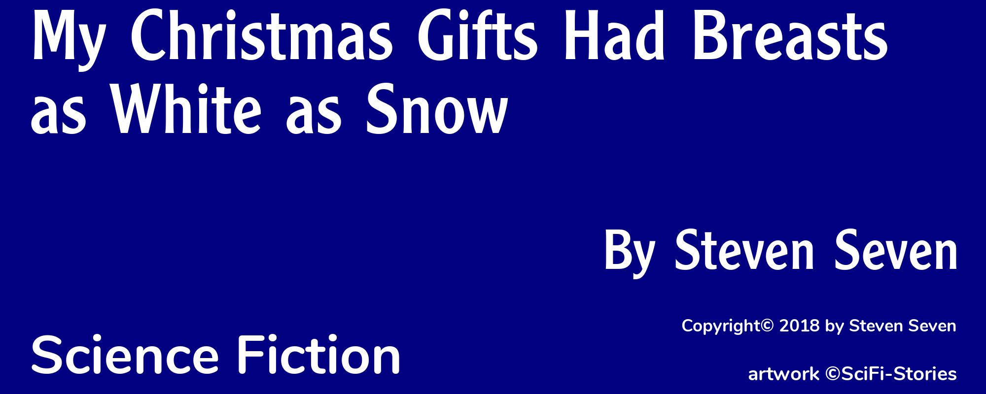 My Christmas Gifts Had Breasts as White as Snow - Cover