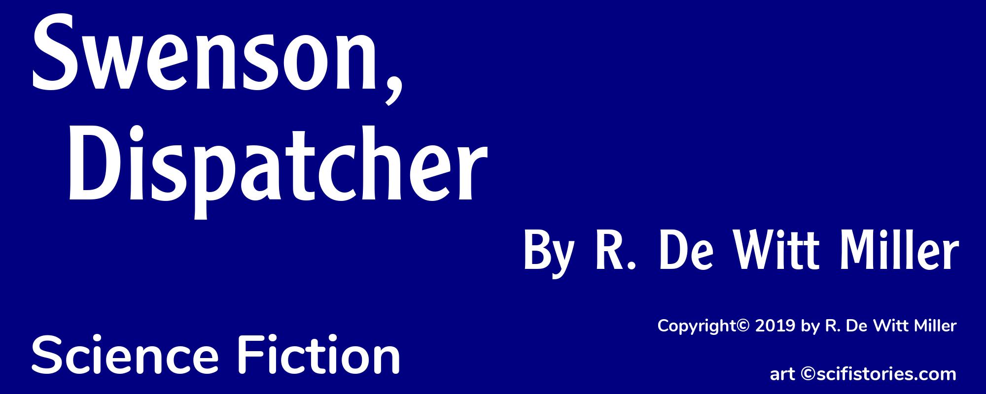 Swenson, Dispatcher - Cover