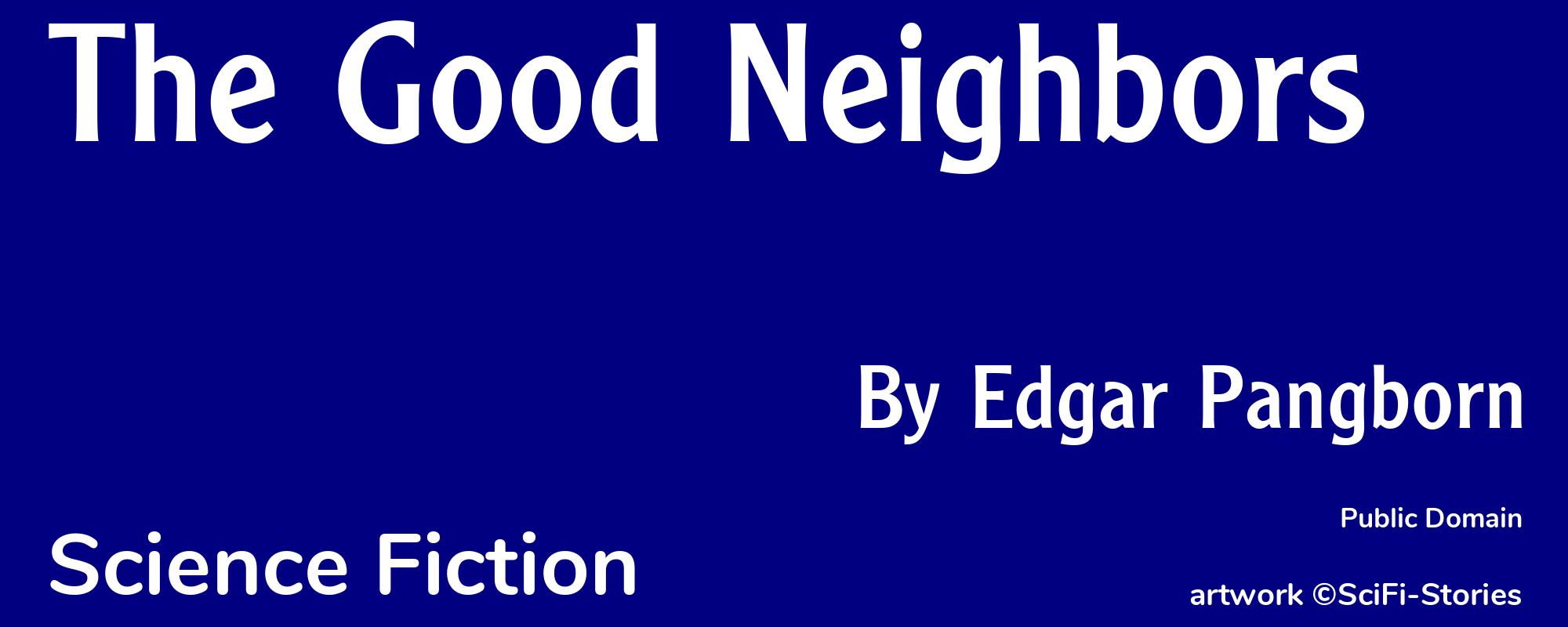 The Good Neighbors - Cover