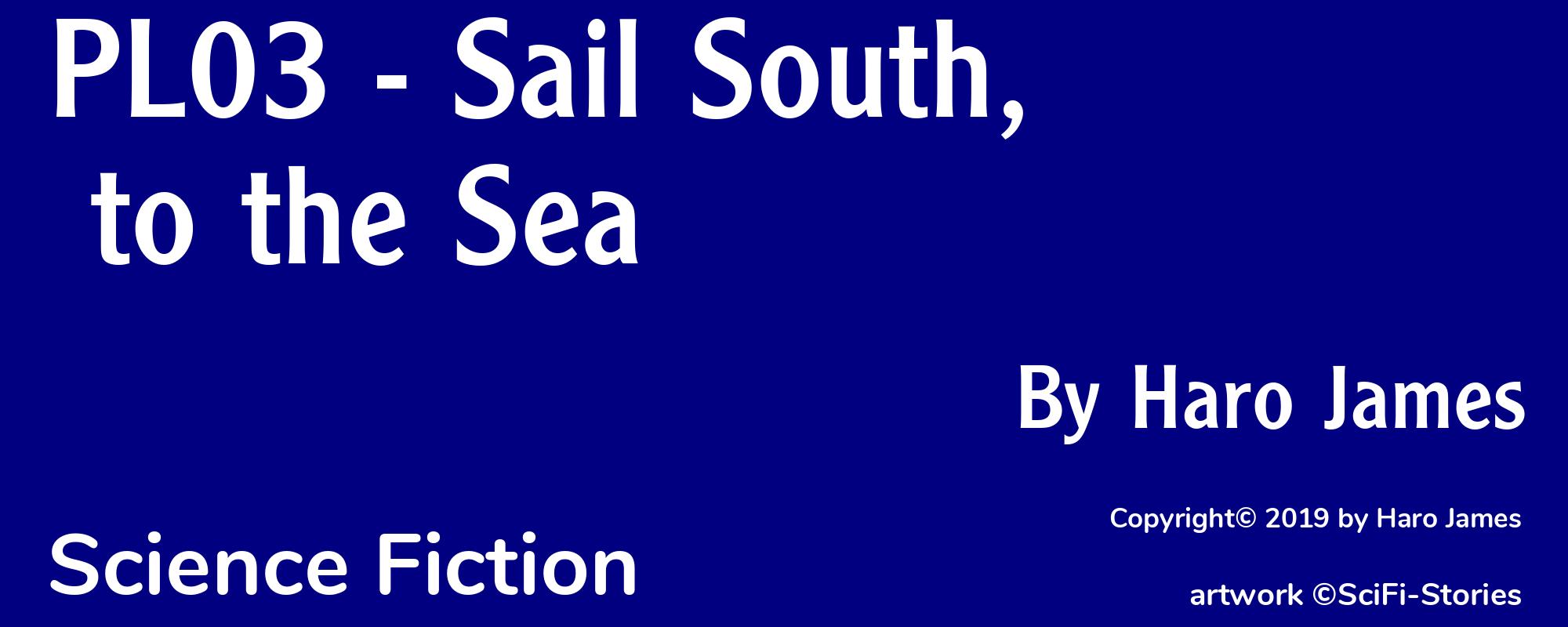PL03 - Sail South, to the Sea - Cover