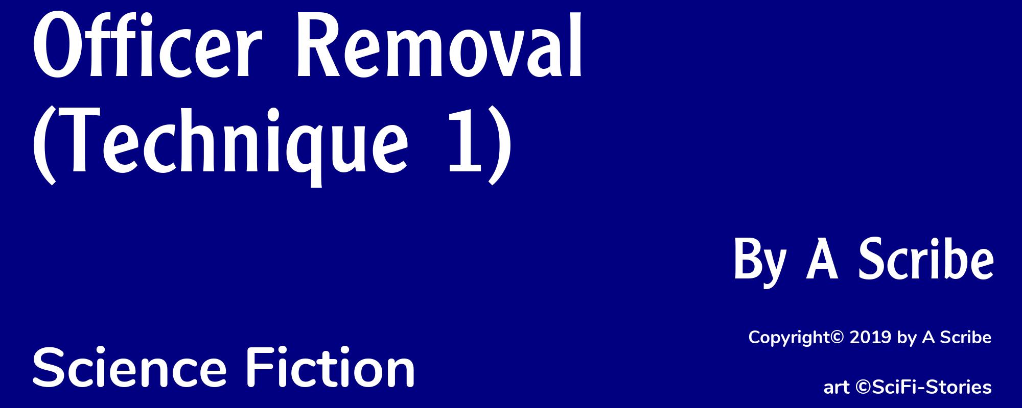 Officer Removal (Technique 1) - Cover