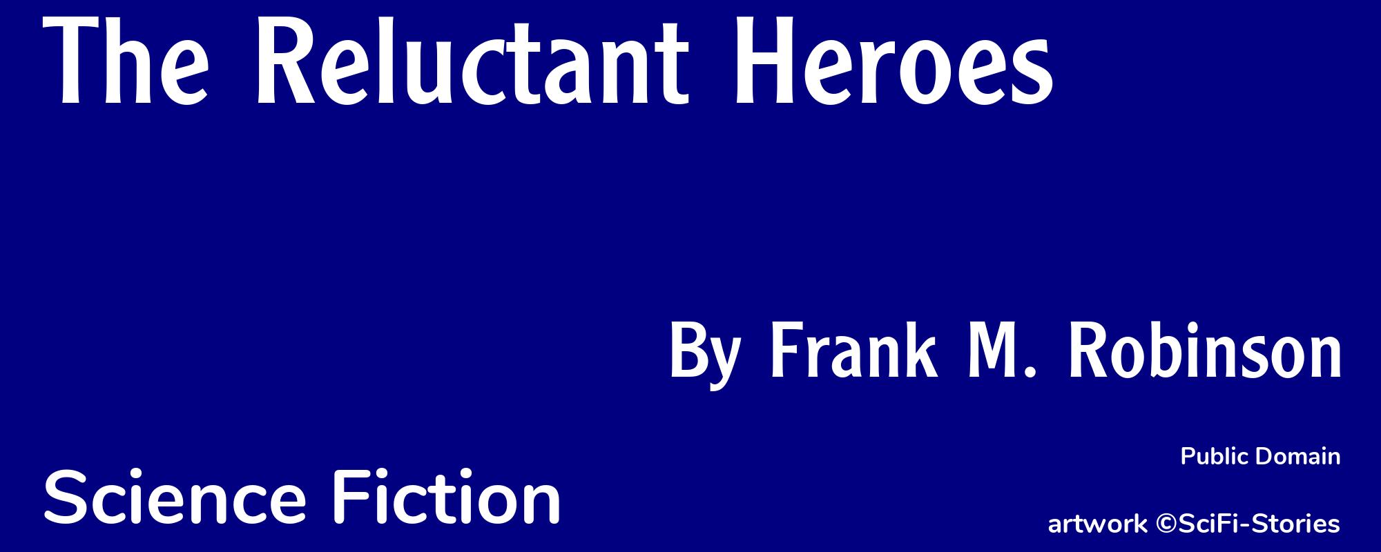 The Reluctant Heroes - Cover
