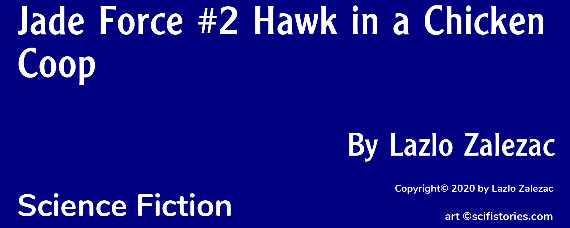 Jade Force #2 Hawk in a Chicken Coop - Cover