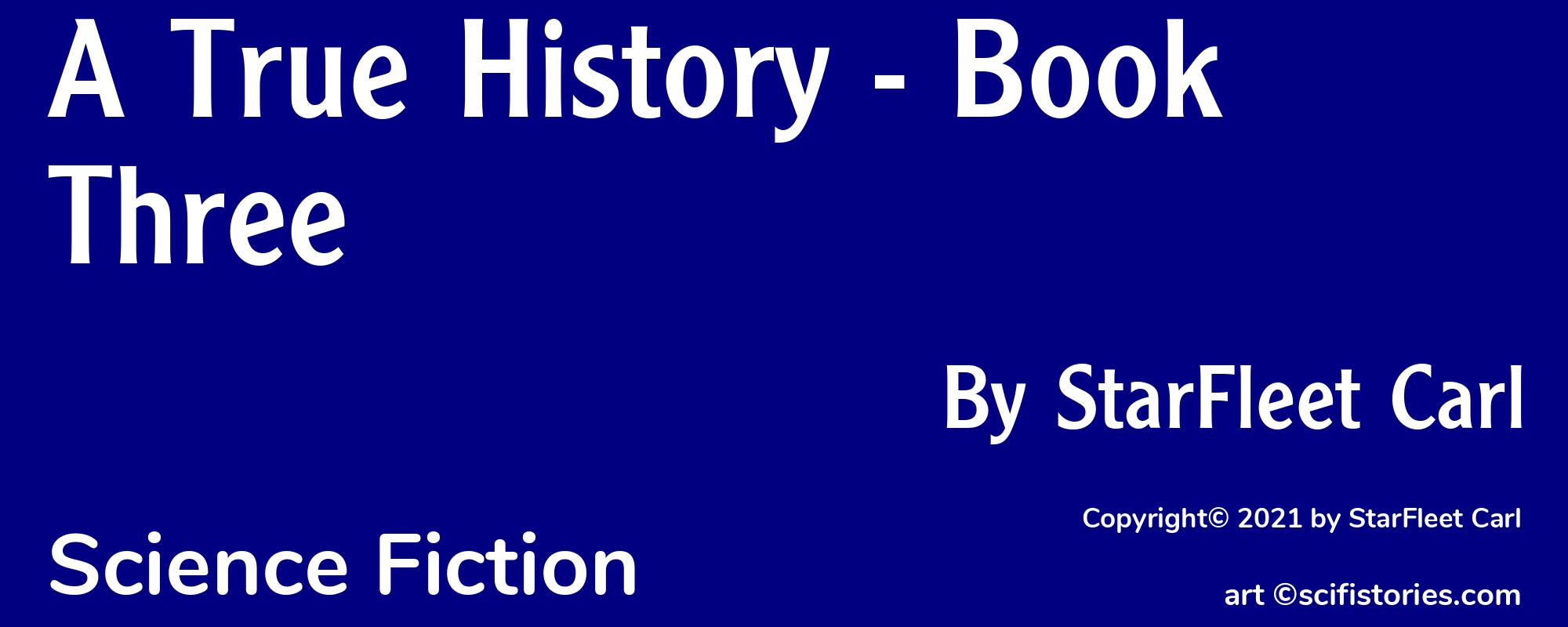 A True History - Book Three - Cover