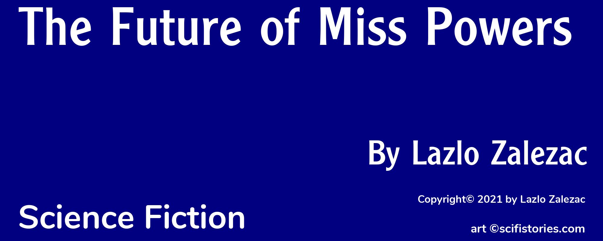 The Future of Miss Powers - Cover