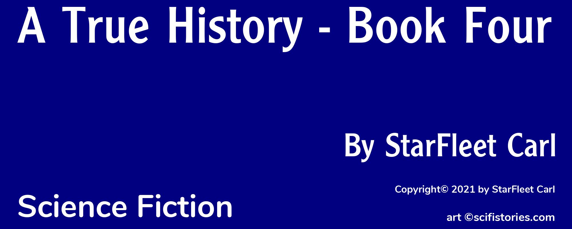 A True History - Book Four - Cover