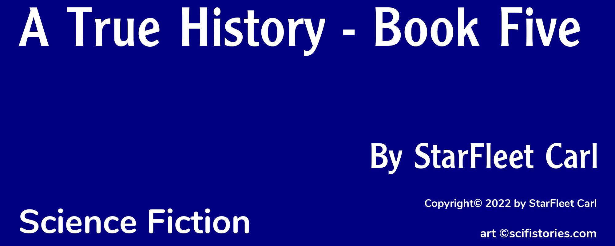 A True History - Book Five - Cover