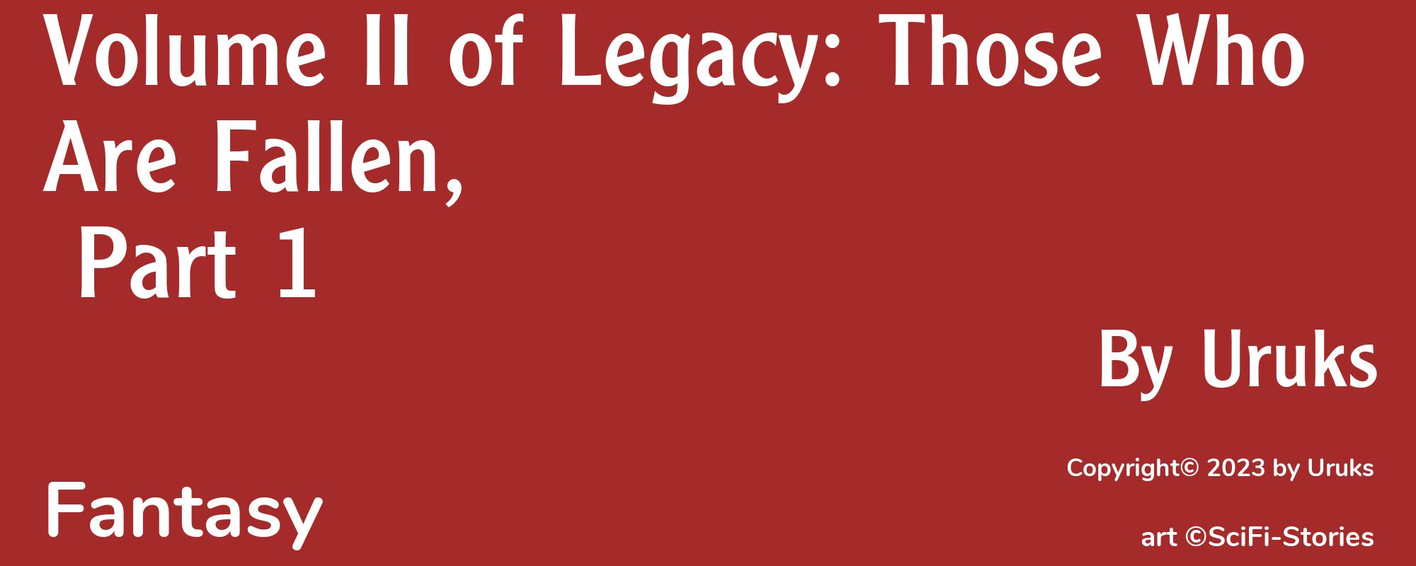 Volume II of Legacy: Those Who Are Fallen, Part 1 - Cover