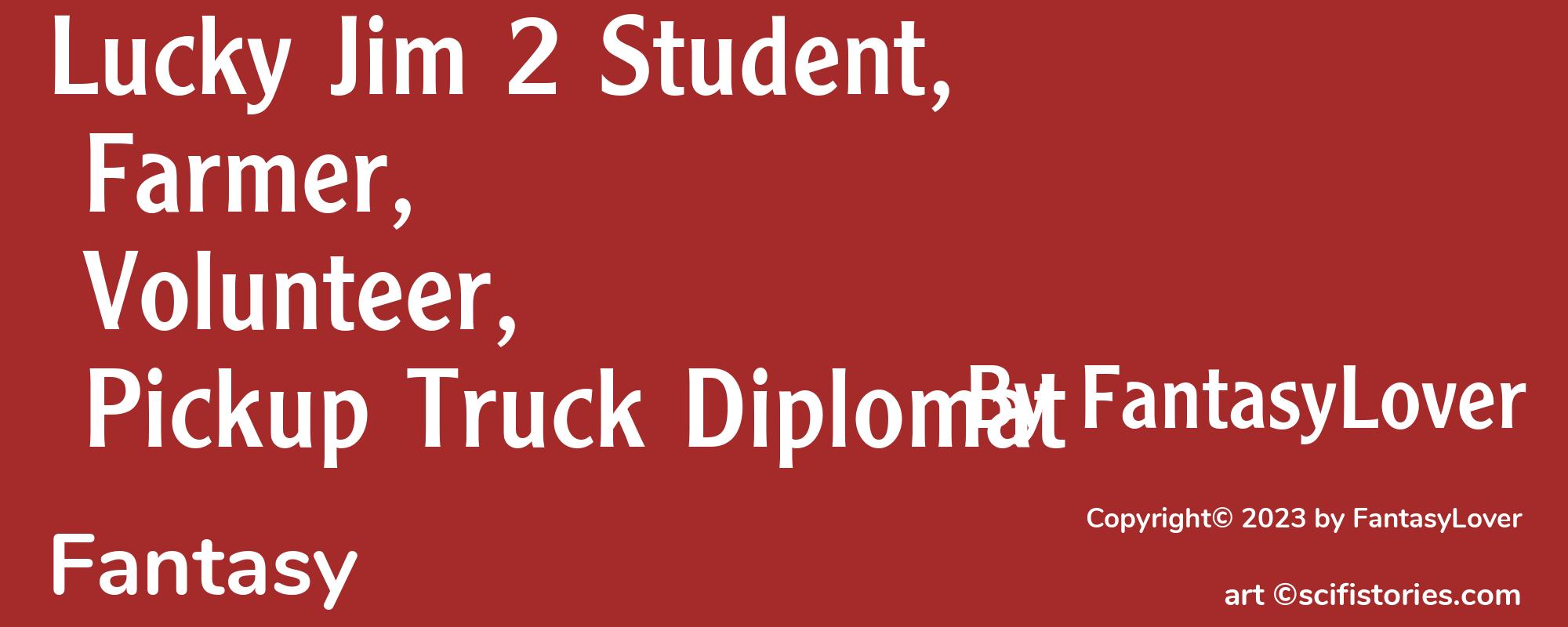 Lucky Jim 2 Student, Farmer, Volunteer, Pickup Truck Diplomat - Cover