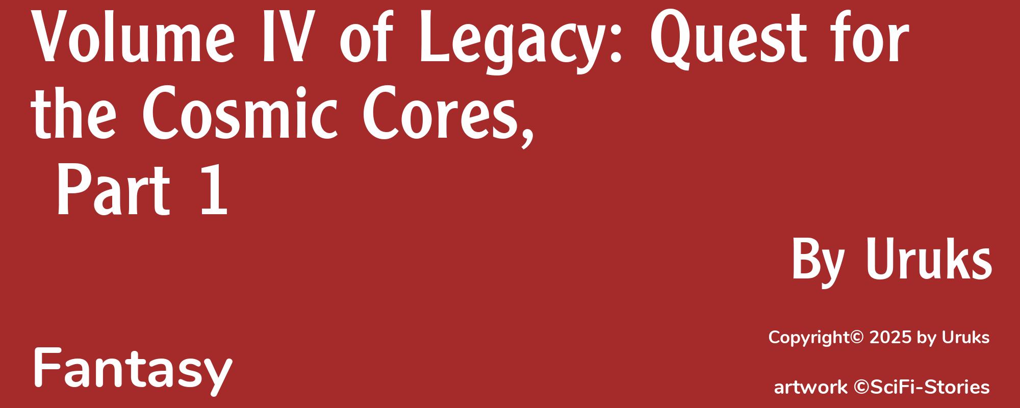 Volume IV of Legacy: Quest for the Cosmic Cores, Part 1 - Cover