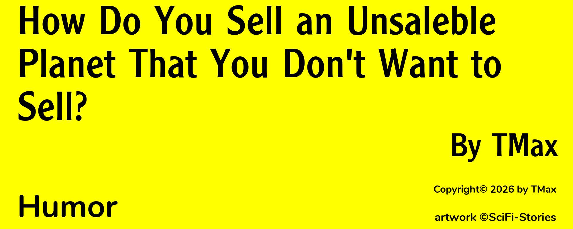 How Do You Sell an Unsaleble Planet That You Don't Want to Sell? - Cover