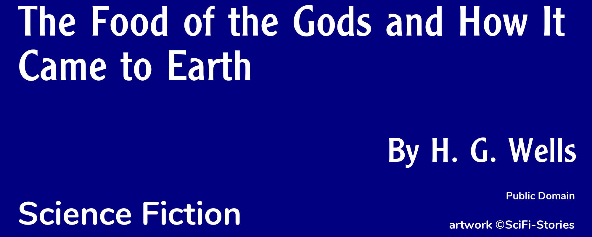 The Food of the Gods and How It Came to Earth - Cover