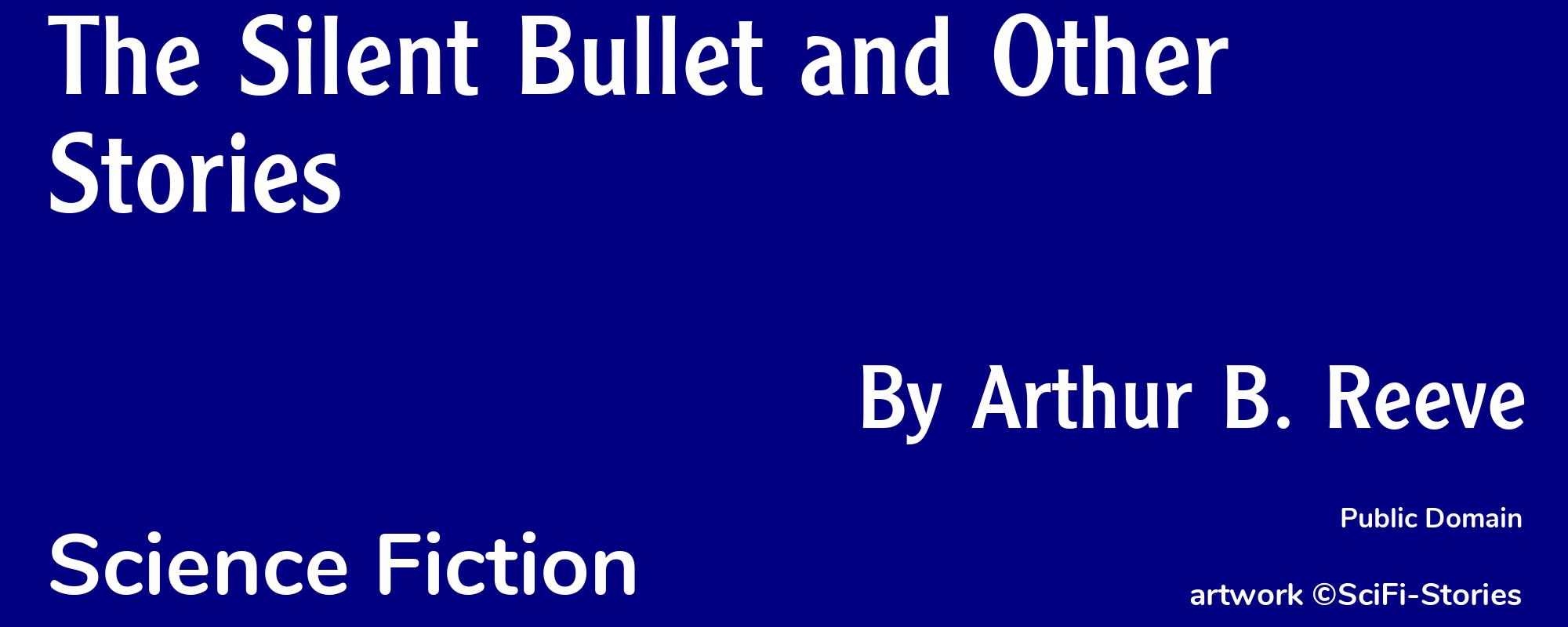 The Silent Bullet and Other Stories - Cover