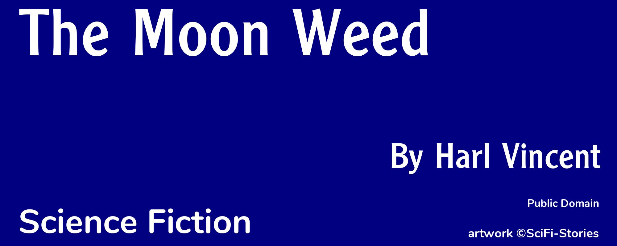 The Moon Weed - Cover