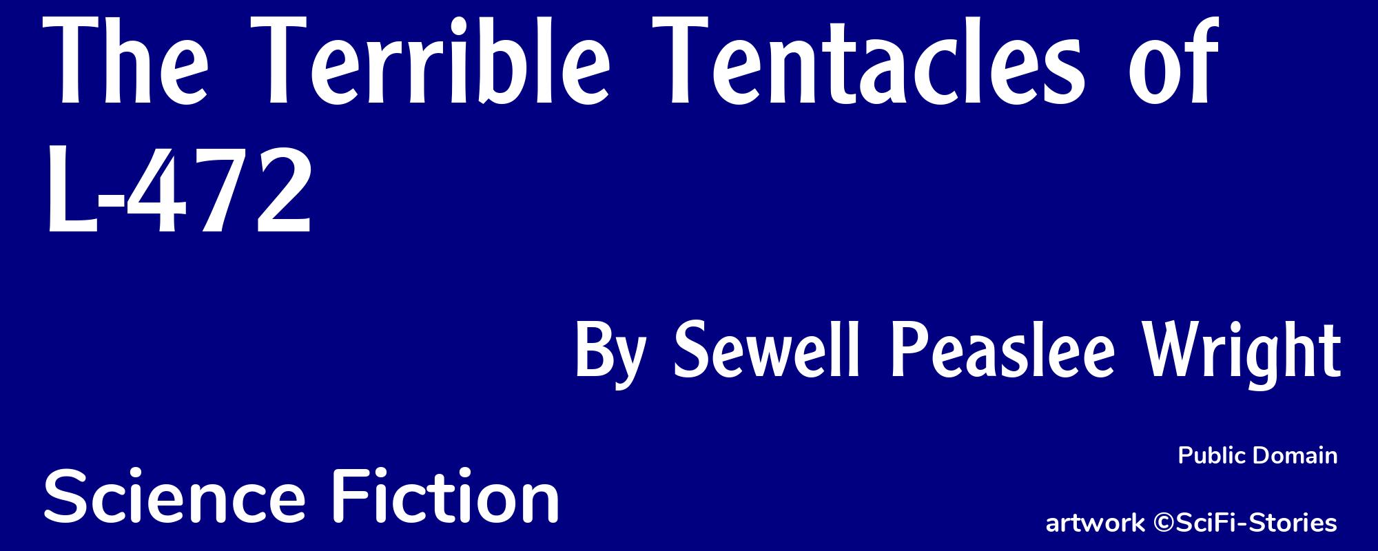 The Terrible Tentacles of L-472 - Cover