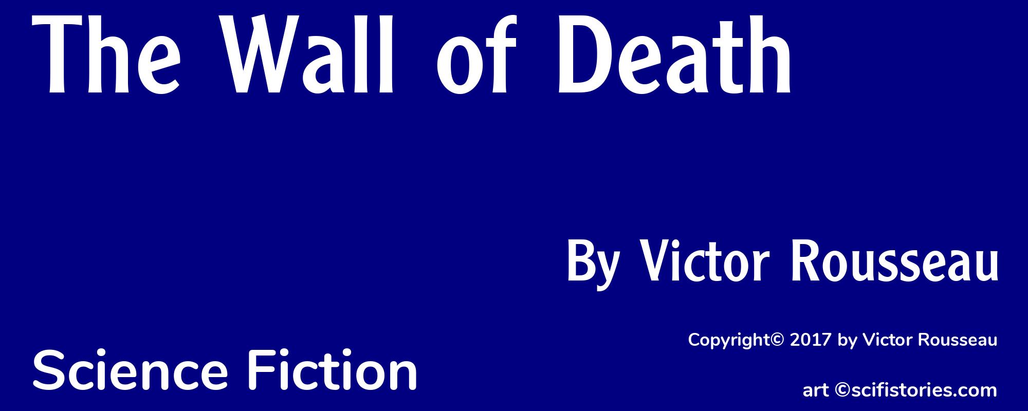 The Wall of Death - Cover