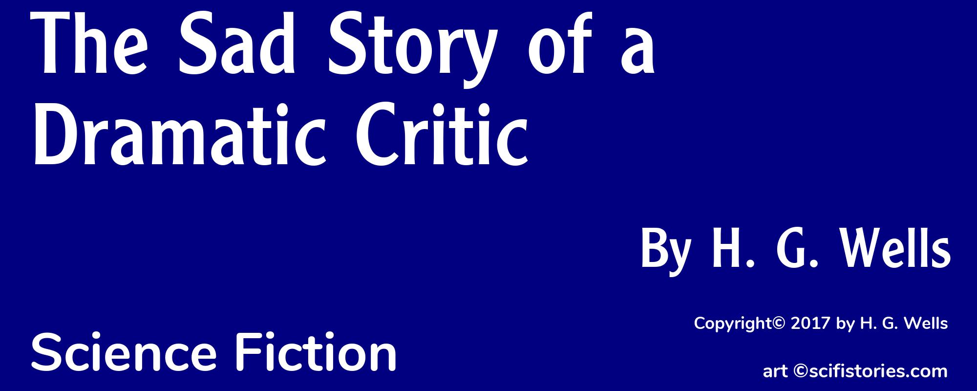 The Sad Story of a Dramatic Critic - Cover