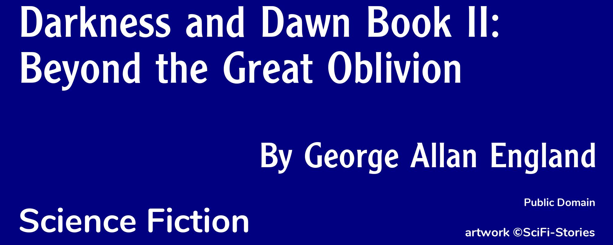 Darkness and Dawn Book II: Beyond the Great Oblivion - Cover