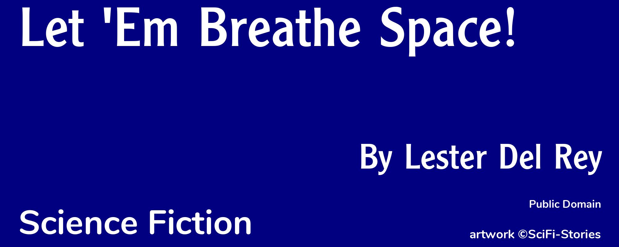 Let 'Em Breathe Space! - Cover