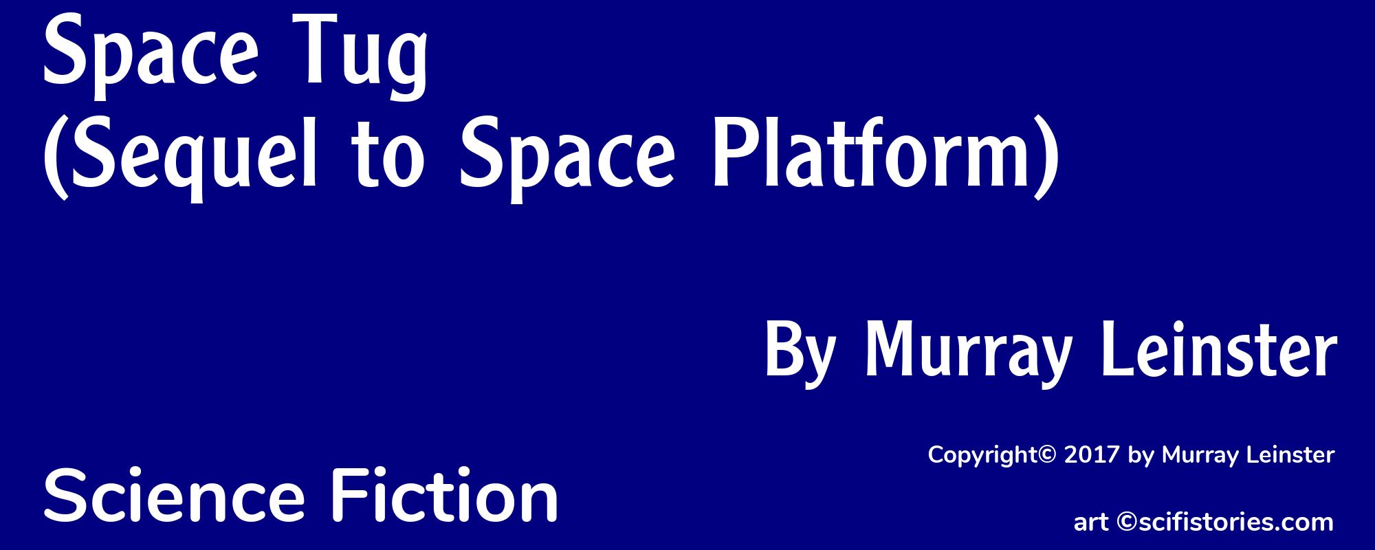 Space Tug (Sequel to Space Platform) - Cover
