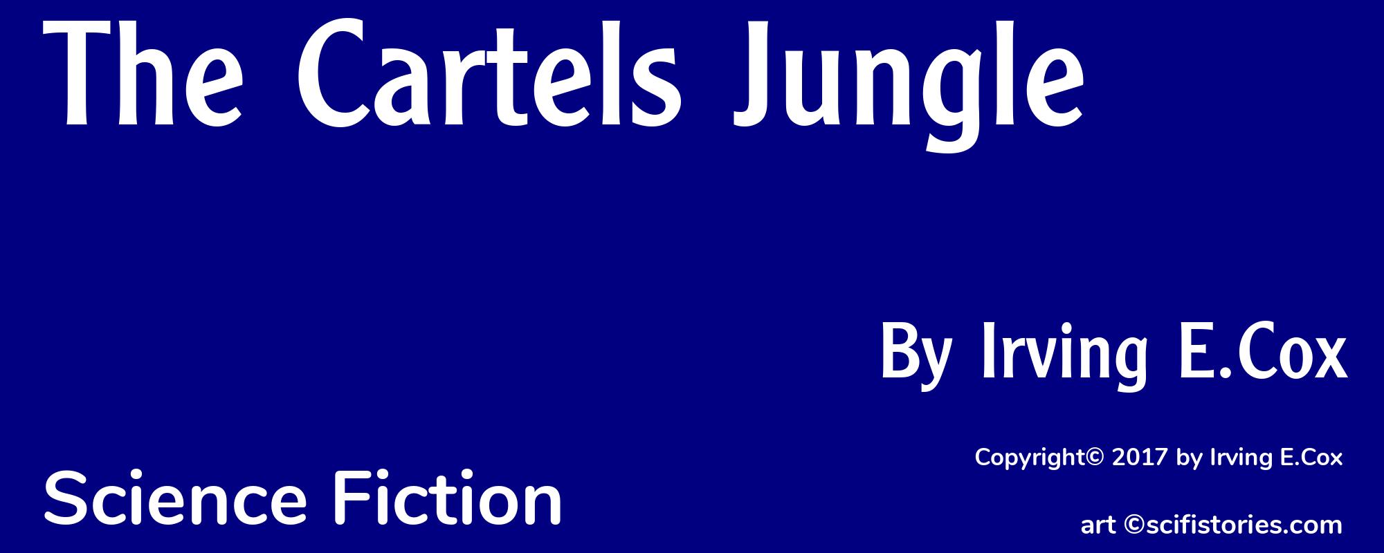 The Cartels Jungle - Cover