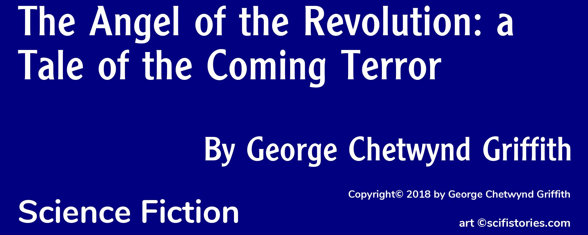 The Angel of the Revolution: a Tale of the Coming Terror - Cover