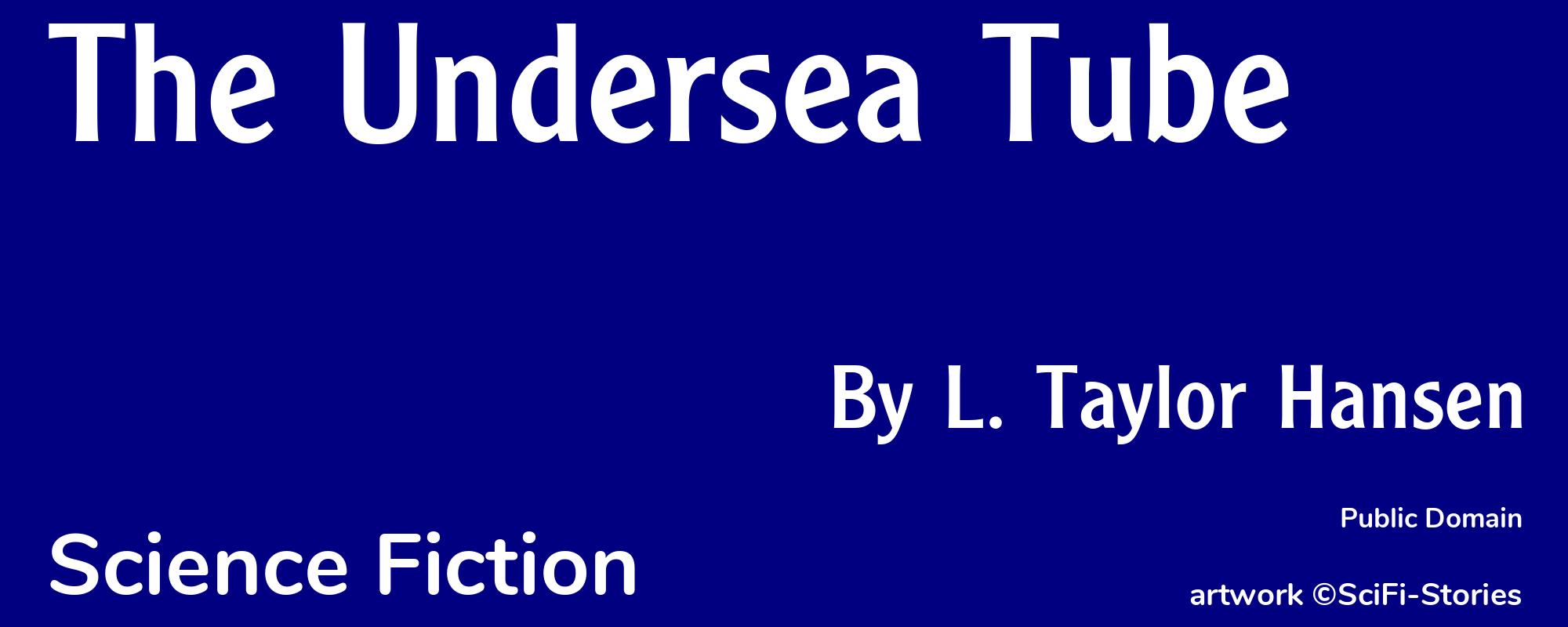 The Undersea Tube - Cover