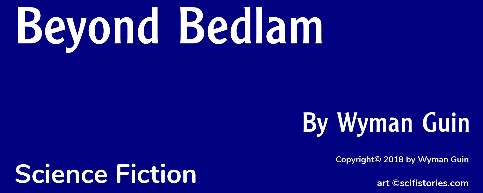 Beyond Bedlam - Cover